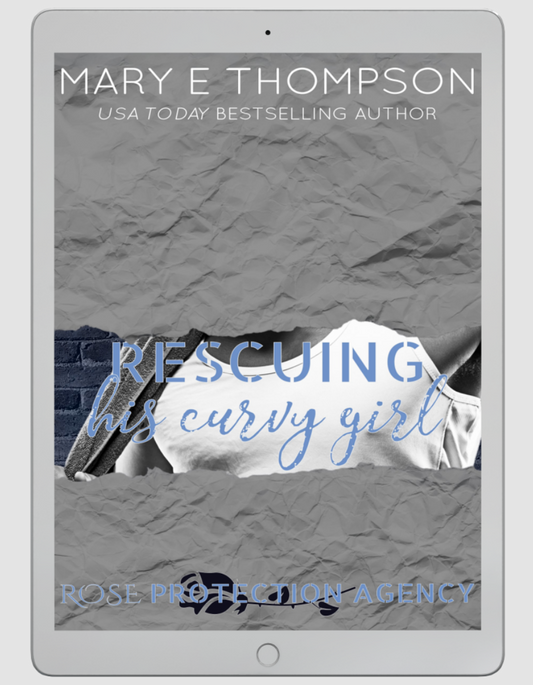 Rescuing His Curvy Girl (EBOOK) PREORDER