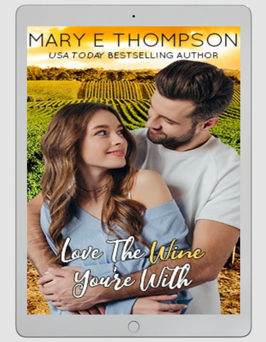 Love The Wine You're With (EBOOK)
